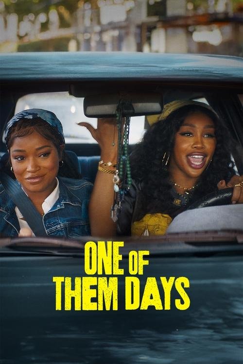 فيلم One of Them Days 2025